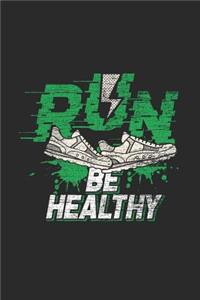 Run Be Healthy