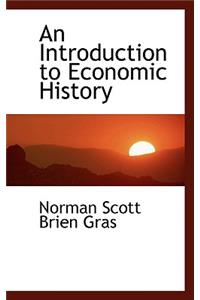 An Introduction to Economic History