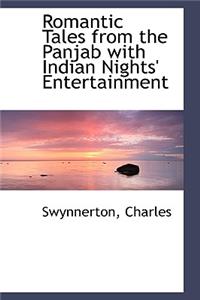 Romantic Tales from the Panjab with Indian Nights' Entertainment