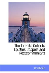 The Introits Collects Epistles Gospels and Postcommunions