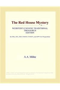 The Red House Mystery (Webster's Chinese Traditional Thesaurus Edition)