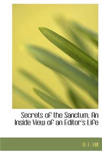 Secrets of the Sanctum, an Inside View of an Editor's Life