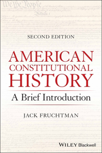 American Constitutional History: A Brief Introduction