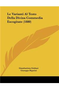 Le Varianti Al Testo Della Divina Commedia Escogitate (1880)