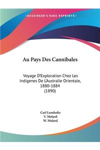 Au Pays Des Cannibales