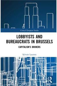 Lobbyists and Bureaucrats in Brussels