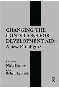 Changing the Conditions for Development Aid