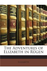 Adventures of Elizabeth in Rugen