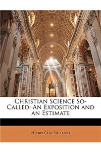 Christian Science So-Called