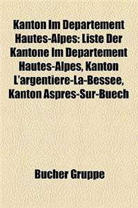 Kanton Im Departement Hautes-Alpes