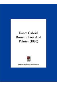 Dante Gabriel Rossetti
