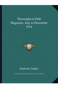 Theosophical Path Magazine, July to December 1914