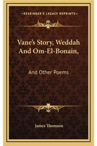 Vane's Story, Weddah and Om-El-Bonain,
