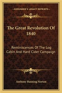 The Great Revolution Of 1840