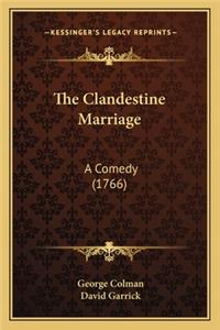 Clandestine Marriage the Clandestine Marriage