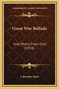Great War Ballads