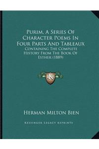 Purim, A Series Of Character Poems In Four Parts And Tableaux