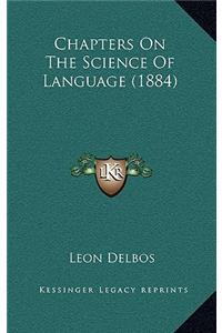 Chapters On The Science Of Language (1884)