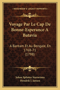 Voyage Par Le Cap De Bonne-Esperance A Batavia