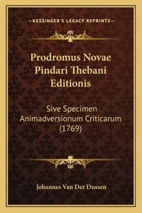Prodromus Novae Pindari Thebani Editionis