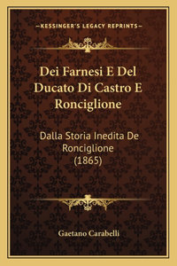 Dei Farnesi E Del Ducato Di Castro E Ronciglione