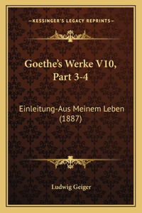 Goethe's Werke V10, Part 3-4