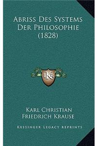 Abriss Des Systems Der Philosophie (1828)
