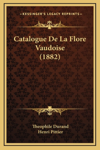 Catalogue De La Flore Vaudoise (1882)
