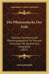 Die Pflanzendecke Der Erde