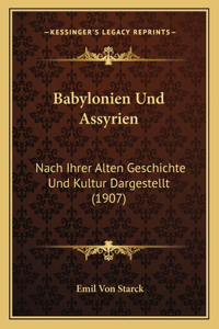 Babylonien Und Assyrien