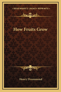 How Fruits Grow