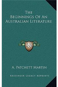 The Beginnings of an Australian Literature