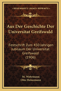 Aus Der Geschichte Der Universitat Greifswald