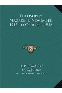 Theosophy Magazine, November 1915 to October 1916