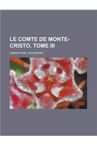 Le Comte de Monte-Cristo, Tome III