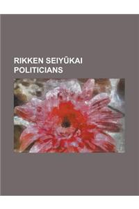 Rikken Seiy Kai Politicians