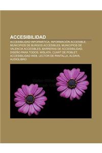 Accesibilidad: Accesibilidad Informatica, Informacion Accesible, Municipios de Burgos Accesibles, Municipios de Valencia Accesibles