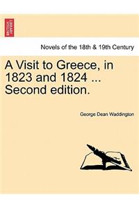 Visit to Greece, in 1823 and 1824 ... Second Edition.