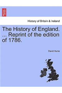 History of England. ... Reprint of the edition of 1786.