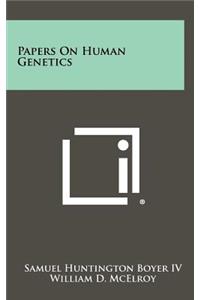 Papers on Human Genetics