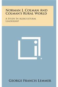 Norman J. Colman and Colman's Rural World