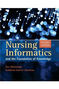 WCU POD- NURSING INFORMATICS & FOUNDATION OF KNOWLEDGE 2E