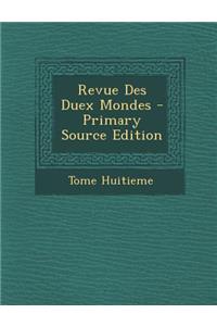 Revue Des Duex Mondes