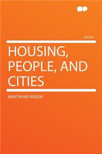 Housing, People, and Cities