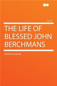 The Life of Blessed John Berchmans