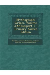 Mythographi Graeci, Volume 3, Part 1