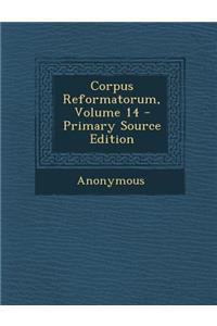 Corpus Reformatorum, Volume 14