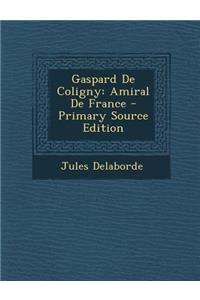 Gaspard de Coligny