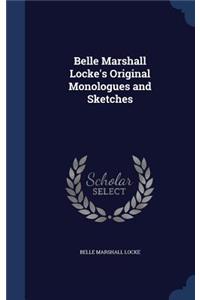 Belle Marshall Locke's Original Monologues and Sketches