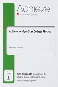 Achieve Essentials for Openstax College Physics (2-Term Access)